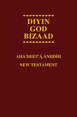 Nowy Testament Navajo - dwujęzyczny angielski - Navajo - English Bilingual New Testament