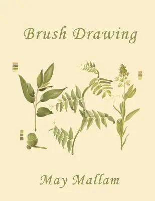 Brush Drawing as Applied to Natural Forms and Common Objects (Wczorajsza klasyka) - Brush Drawing as Applied to Natural Forms and Common Objects (Yesterday's Classics)