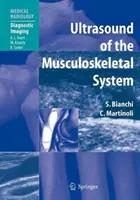 Ultrasonografia układu mięśniowo-szkieletowego - Ultrasound of the Musculoskeletal System