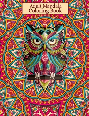 Kolorowanka Mandala dla dorosłych: Wielka różnorodność i najlepsze projekty Kolorowanki Mandala dla dorosłych Relaks - 50 pięknych wzorów Mandalas Colorin - Adult Mandala Coloring Book: Great Variety and Ultimate Designs Mandala Coloring Books for Adults Relaxation - 50 Beautiful Design Mandalas Colorin