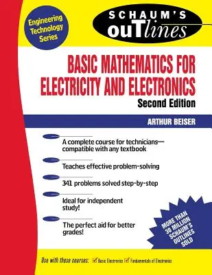 Schaum's Outline of Basic Mathematics for Electricity and Electronics (Schaum's Outline of Basic Mathematics for Electricity and Electronics) - Schaum's Outline of Basic Mathematics for Electricity and Electronics
