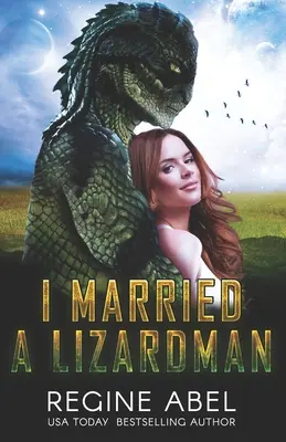 Wyszłam za mąż za jaszczuroczłeka - I Married A Lizardman