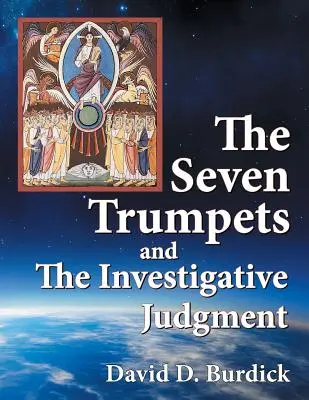 Siedem trąb i sąd śledczy - The Seven Trumpets and the Investigative Judgment