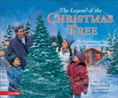 Legenda o choince bożonarodzeniowej: Inspirująca historia cennej tradycji - The Legend of the Christmas Tree: The Inspirational Story of a Treasured Tradition