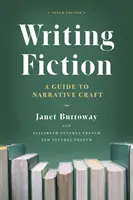 Writing Fiction, Tenth Edition: Przewodnik po rzemiośle narracyjnym - Writing Fiction, Tenth Edition: A Guide to Narrative Craft