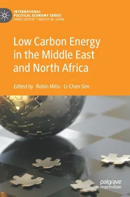 Energia niskoemisyjna na Bliskim Wschodzie i w Afryce Północnej - Low Carbon Energy in the Middle East and North Africa