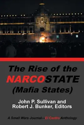 Powstanie narko-państwa - The Rise of the Narcostate