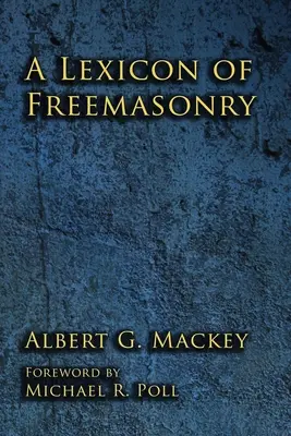 Leksykon masonerii - A Lexicon of Freemasonry