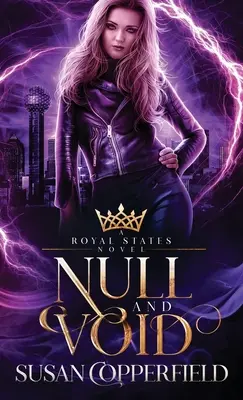 Null and Void: Powieść o stanach królewskich - Null and Void: A Royal States Novel