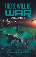 Wojna będzie wojna, tom X: Koniec historii - There Will Be War Volume X: History's End