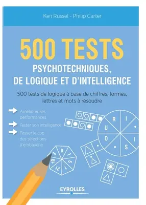 500 testów psychotechnicznych, logicznych i na inteligencję - 500 test psychotechniques, de logique et d'intelligence