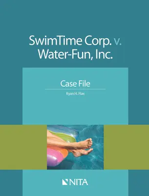 Swimtime Corp. V. Water-Fun, Inc: Akta sprawy - Swimtime Corp. V. Water-Fun, Inc.: Case File