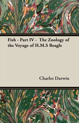 Ryby - Część IV - Zoologia podróży statku H.M.S Beagle - Fish - Part IV - The Zoology of the Voyage of H.M.S Beagle