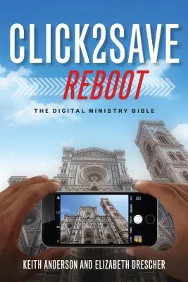 Click2save Reboot: Biblia cyfrowego ministerstwa - Click2save Reboot: The Digital Ministry Bible