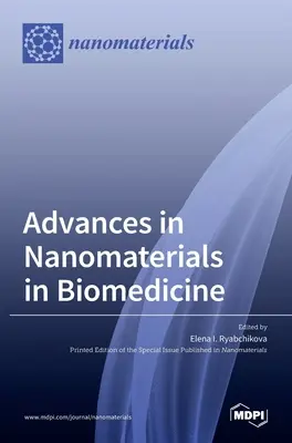 Postępy w dziedzinie nanomateriałów w biomedycynie - Advances in Nanomaterials in Biomedicine