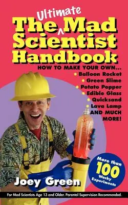 Najlepszy podręcznik szalonego naukowca - The Ultimate Mad Scientist Handbook