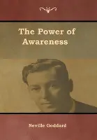 Potęga świadomości - The Power of Awareness