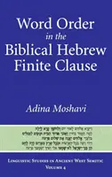 Kolejność słów w biblijnej hebrajskiej klauzuli skończonej - Word Order in the Biblical Hebrew Finite Clause