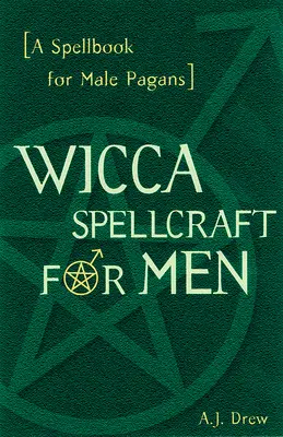 Wicca Spellcraft dla mężczyzn - Wicca Spellcraft for Men