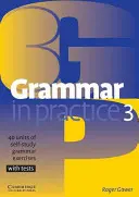 Gramatyka w praktyce 3: 40 jednostek ćwiczeń gramatycznych do samodzielnej nauki z testami - Grammar in Practice 3: 40 Units of Self-Study Grammar Exercises with Tests