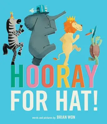 Hura dla Kapelusza! - Hooray for Hat!