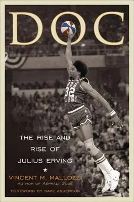 Doc: Powstanie i rozwój Juliusa Ervinga - Doc: The Rise and Rise of Julius Erving