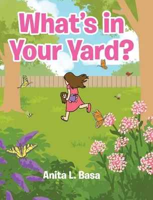 Co jest na twoim podwórku? - What's in Your Yard?