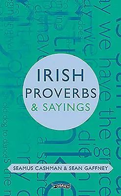 Irlandzkie przysłowia i powiedzenia - Irish Proverbs & Sayings