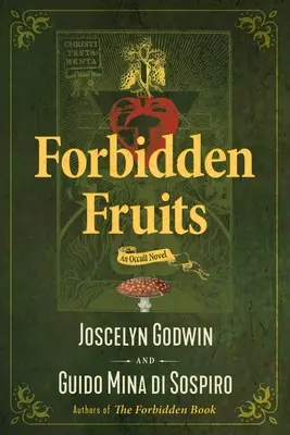 Zakazane owoce: Powieść okultystyczna - Forbidden Fruits: An Occult Novel