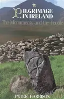 Pielgrzymka w Irlandii: Pomniki i ludzie - Pilgrimage in Ireland: The Monuments and the People