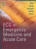 EKG w medycynie ratunkowej i ostrej opiece - ECG in Emergency Medicine and Acute Care