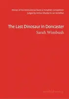 Ostatni dinozaur w Doncaster - Last Dinosaur in Doncaster