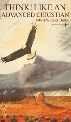 Myśl! Jak zaawansowany chrześcijanin - Think! Like an Advanced Christian