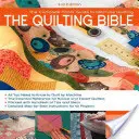 Biblia pikowania: Kompletny przewodnik fotograficzny po pikowaniu maszynowym - The Quilting Bible: The Complete Photo Guide to Machine Quilting