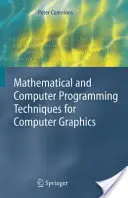 Matematyczne i komputerowe techniki programowania dla grafiki komputerowej - Mathematical and Computer Programming Techniques for Computer Graphics