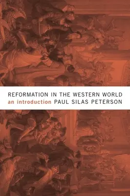 Reformacja w świecie zachodnim: Wprowadzenie - Reformation in the Western World: An Introduction