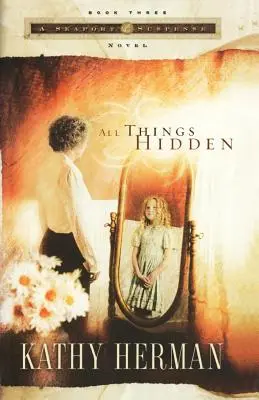 Wszystkie rzeczy ukryte - All Things Hidden