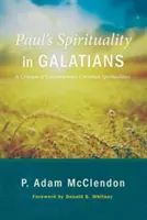 Duchowość Pawła w Liście do Galatów - Paul's Spirituality in Galatians