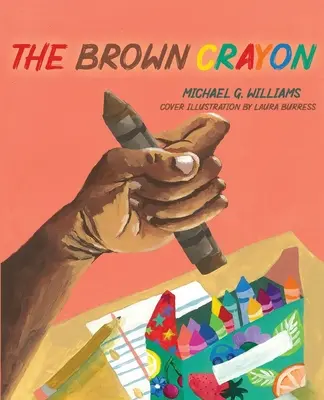 Brązowa kredka - The Brown Crayon