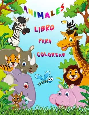 Zwierzęta Libro para Colorear: Libro de actividades para nios - Animales Libro para Colorear: Libro de actividades para nios