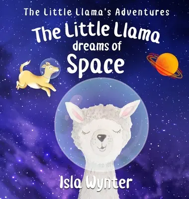 Mała lama marzy o kosmosie - The Little Llama Dreams of Space