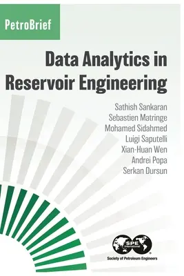 Analiza danych w inżynierii złóż - Data Analytics in Reservoir Engineering