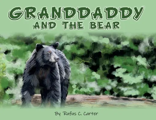 Dziadek i niedźwiedź - Granddaddy and the Bear