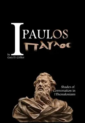 I Paulos: Odcienie rozmowy w 1 Liście do Tesaloniczan - I Paulos: Shades of Conversation in 1Thessalonians