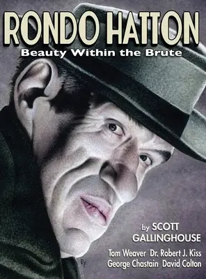 Rondo Hatton: Piękno w brutalu (twarda oprawa) - Rondo Hatton: Beauty Within the Brute (hardback)