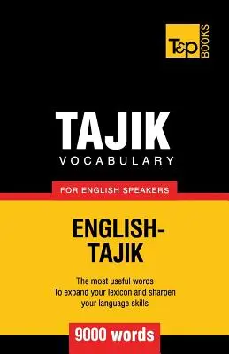 Słownictwo tadżyckie dla anglojęzycznych - 9000 słów - Tajik vocabulary for English speakers - 9000 words