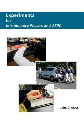 Eksperymenty dla fizyki wprowadzającej i ASPC - Experiments for Introductory Physics and ASPC