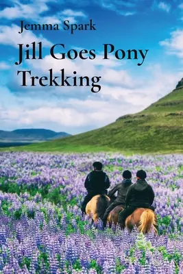 Jill jedzie na kucyku - Jill Goes Pony Trekking