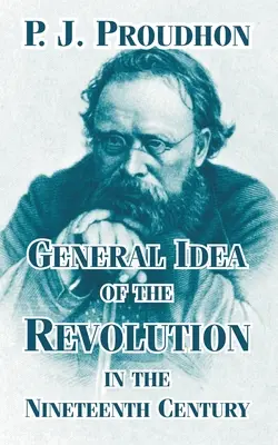 Ogólna idea rewolucji w XIX wieku - General Idea of the Revolution in the Nineteenth Century