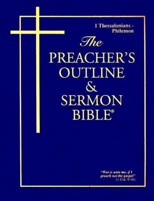 Biblia Kaznodziejska - Zarys i Kazania - KJV - 1 Tesaloniczan - Filemon - Preacher's Outline & Sermon Bible-KJV-1 Thessalonians-Philemon